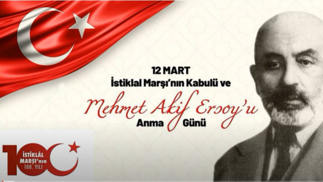 Bartın Mehmet Akif Ersoy Mesleki ve Teknik Anadolu Lisesi Müdürlüğünce Hazırlanan 12 Mart İstiklal Marşı'nın Kabulü ve Mehmet Akif Ersoy'u Anma Günü Programı