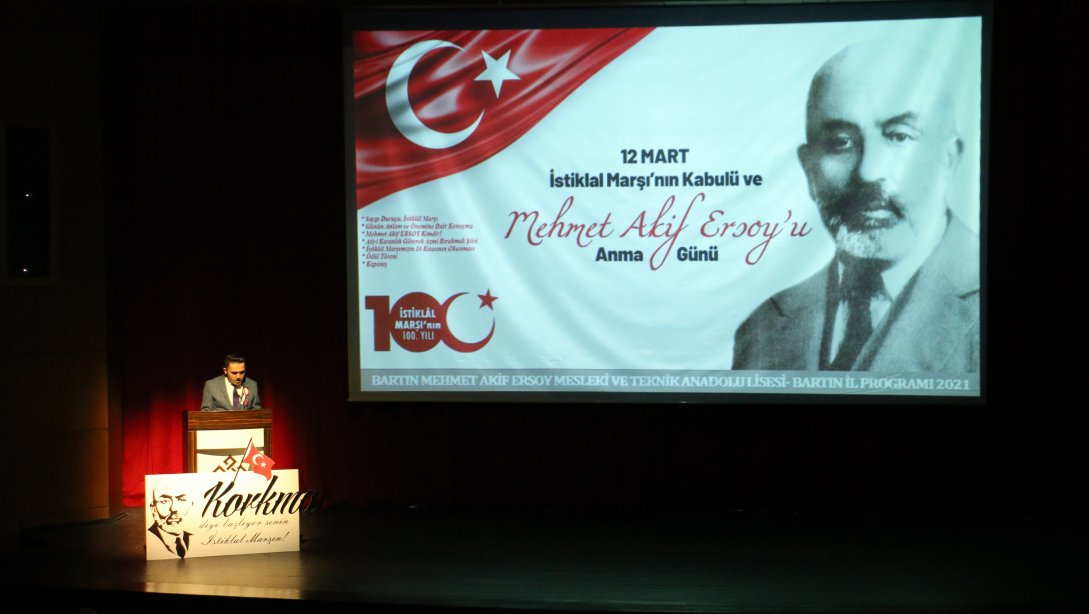 12 Mart İstiklal Marşı'nın Kabulü ve Mehmet Akif Ersoy'u Anma Günü Programı Gerçekleştirildi.
